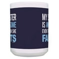 thumbnail image 3 of ThisWear Brother Sister Gifts My Sister Is Awesome Even Though She Farts Funny Cup 15oz Coffee Mug Cup Blue, 3 of 4