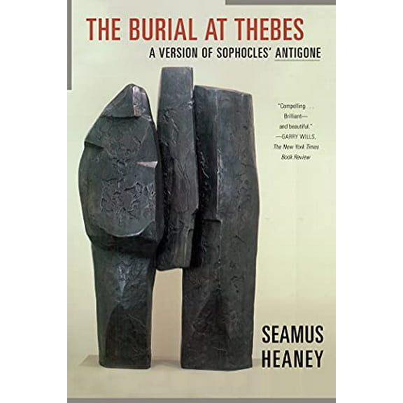 Pre-Owned The Burial at Thebes: A Version of Sophocles' Antigone (Paperback) by Seamus Heaney, Sophocles