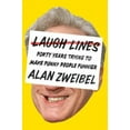 thumbnail image 4 of Laugh Lines: My Life Helping Funny People Be Funnier, 4 of 5