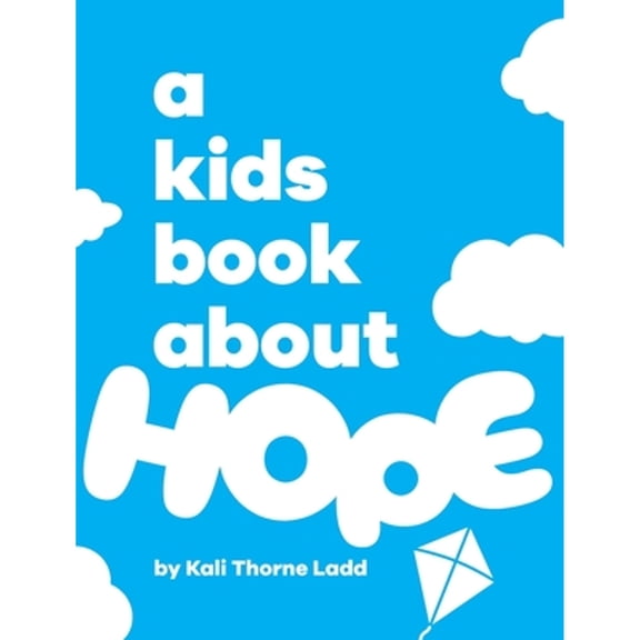 Pre-Owned A Kids Book About Hope (Hardcover) 1958825611 9781958825617