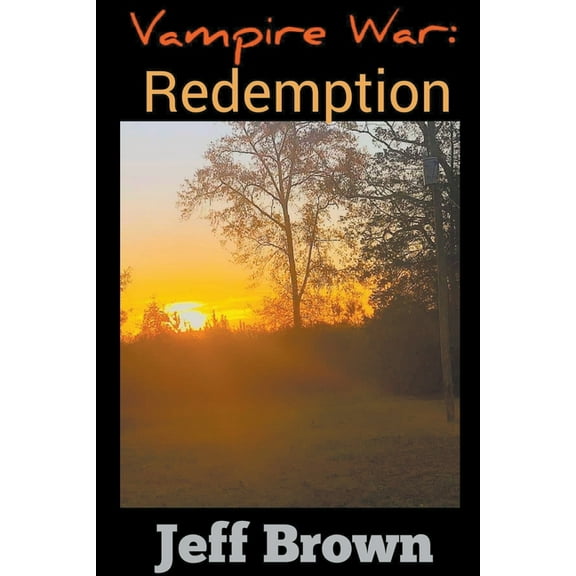Vampire War Vampire War: Redemption, Book 7, (Paperback)