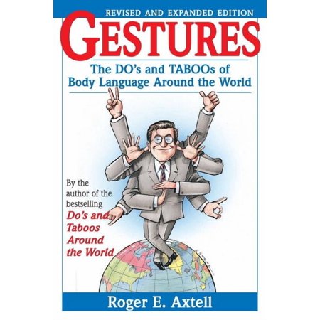 Gestures: The Do s and Taboos of Body Language Around the World (Paperback)