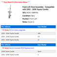 thumbnail image 2 of Front Left Strut Assembly - Compatible with 2003 - 2008 Toyota Corolla 2004 2005 2006 2007, 2 of 2