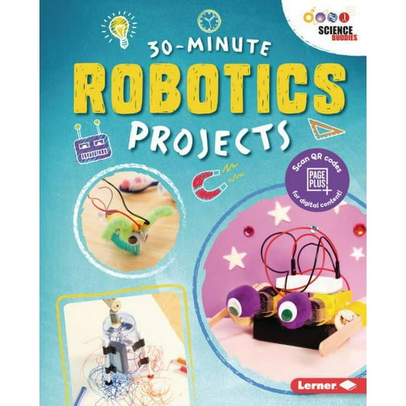 30-Minute Makers 30-Minute Robotics Projects, (Hardcover)