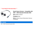 thumbnail image 2 of Knock Sensor Harness - Compatible with 2001 - 2006 Chevy Silverado 3500 2002 2003 2004 2005, 2 of 2