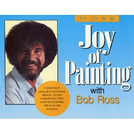 More of the Joy of Painting (The Best Of The Joy Of Painting)