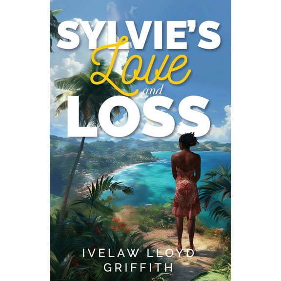 Sylvie's Love and Loss, (Paperback)