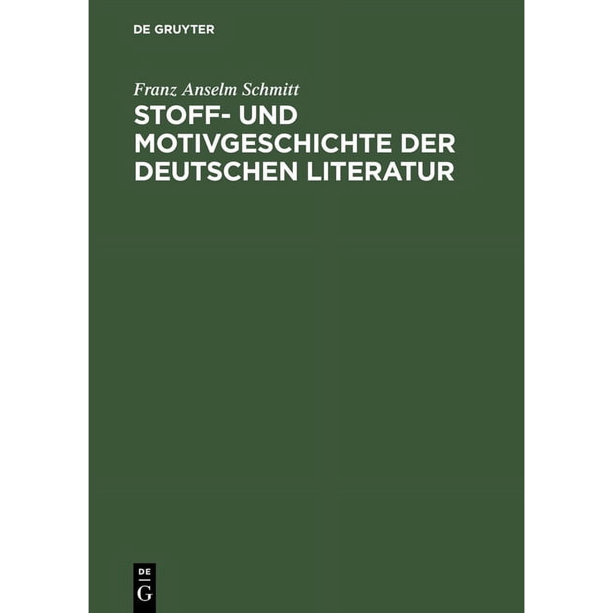 Stoff- Und Motivgeschichte Der Deutschen Literatur, (Hardcover)
