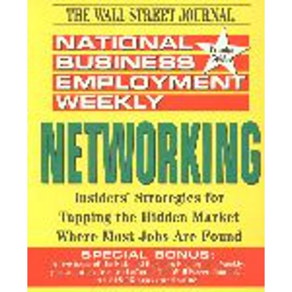 Pre-Owned National Business Employment Weekly: Networking (Paperback) 0471310271 9780471310273