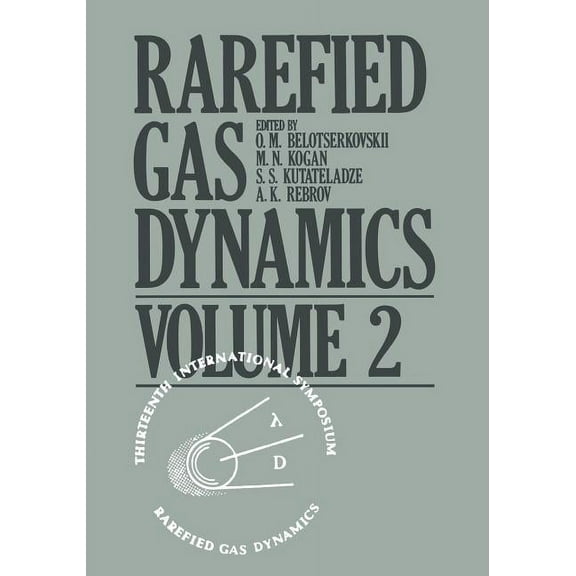 Rarefied Gas Dynamics: Volume 2, (Paperback)