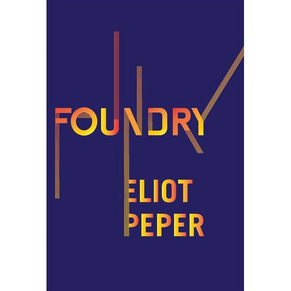 Foundry, (Hardcover)