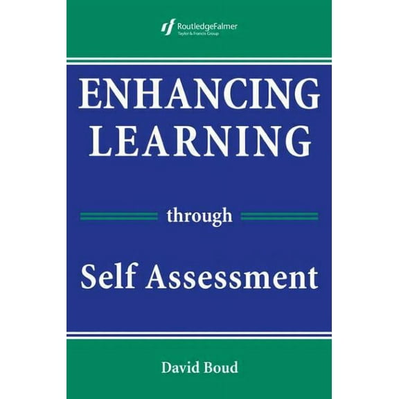 Enhancing Learning Through Self-assessment, (Paperback)