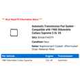 thumbnail image 2 of Automatic Transmission Pan Gasket - Compatible with 1988 Oldsmobile Cutlass Supreme 5.0L V8, 2 of 2