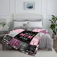 thumbnail image 4 of Mothers Day Blanket Gifts for Mom, Mom Gifts, Birthday Gifts for Mom, Mom Gift from Daughter Son, Best Mom Gifts for Christmas Valentine''s Day Mothers Day Mom Blanket 60\u201dx50\u201d, 4 of 6
