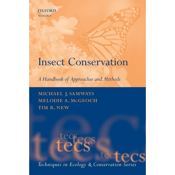 Techniques in Ecology & Conservation Insect Conservation: A Handbook of Approaches and Methods, (Paperback)