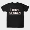 thumbnail image 1 of I Have Spoken Big Version Mandalorian Kuiil Quote Unisex T-Shirt, 1 of 4