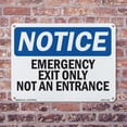 thumbnail image 5 of Emergency Exit Only Not An Entrance OSHA Notice Rigid Plastic Sign 18 Inch x 12 Inch - 5 Pack, 5 of 8