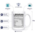 thumbnail image 3 of Librarian Nutritional Facts Ingredients Label Mug 15 oz Deluxe Double-Sided Coffee Tea Mug (Librarian White), 3 of 5