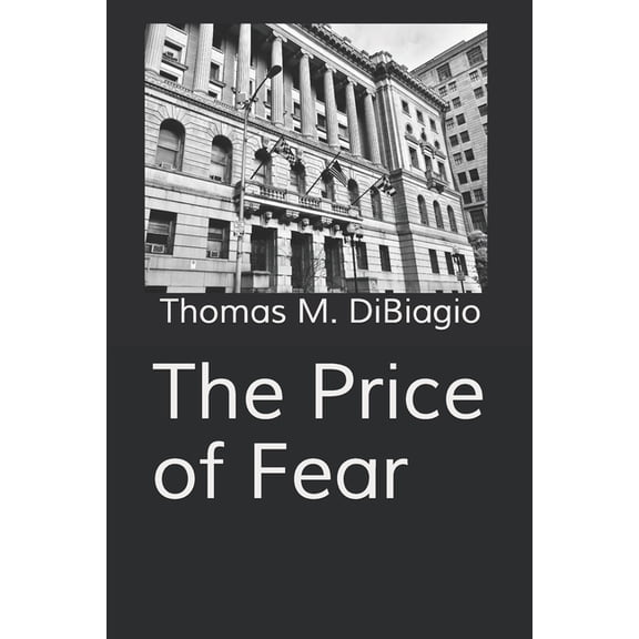 The Price of Fear (Paperback)