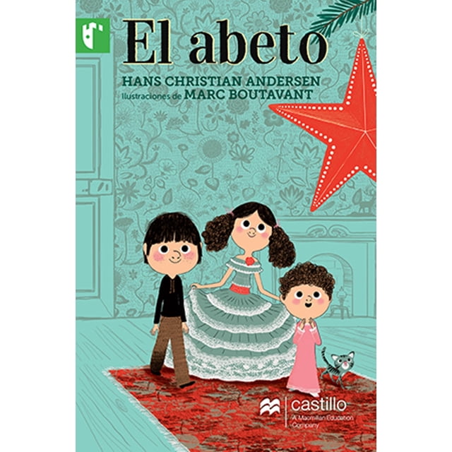 EL ABETO EDICIONES CASTILLO/GRUPOMACMILLAN HANS CHRISTIAN ANDERSEN