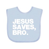 Inktastic Jesus Saves Bro Christian Boys or Girls Baby Bib