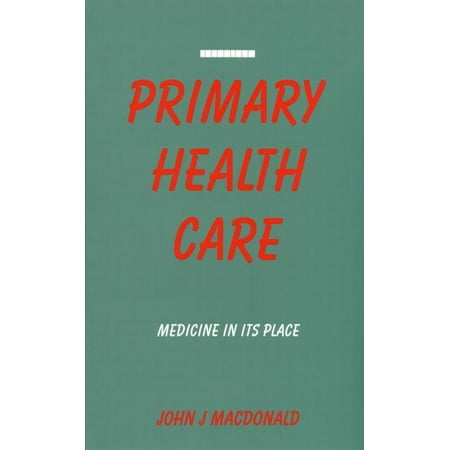 UPC: 9781853831126 | Primary Health Care: Medicine in Its Place (Paperback)