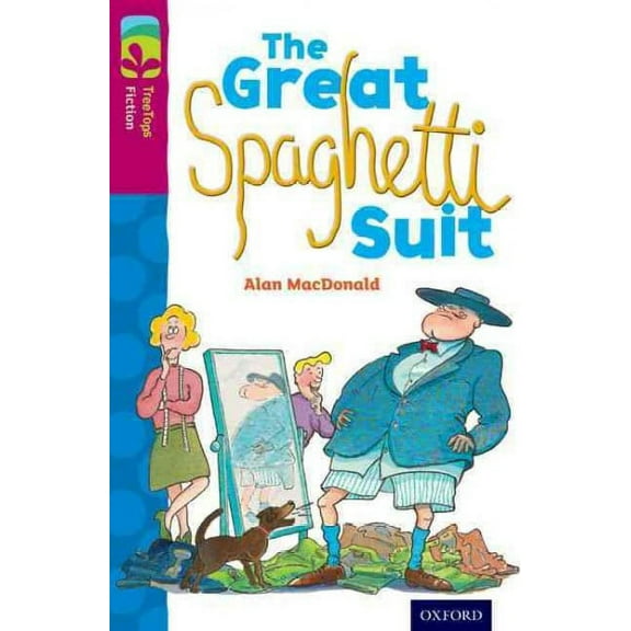 Oxford Reading Tree TreeTops Fiction: Level 10 More Pack A: The Gre Alan MacDonald (Paperback)