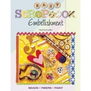 Easy Scrapbook Embellishment [Paperback - Used]