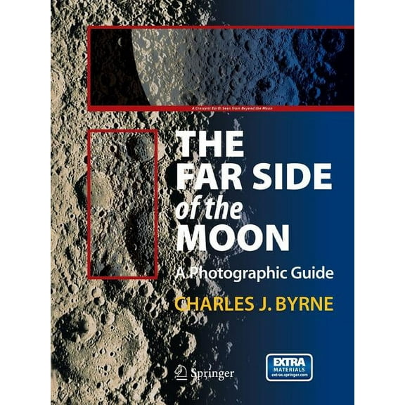 The Far Side of the Moon: A Photographic Guide
