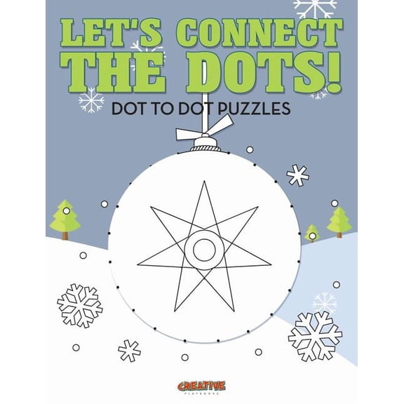 Let's Connect The Dots! Dot To Dot Puzzles (Paperback)