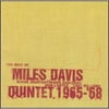 The Best Of The Miles Davis Quintet (1965-1968) (Remaster)