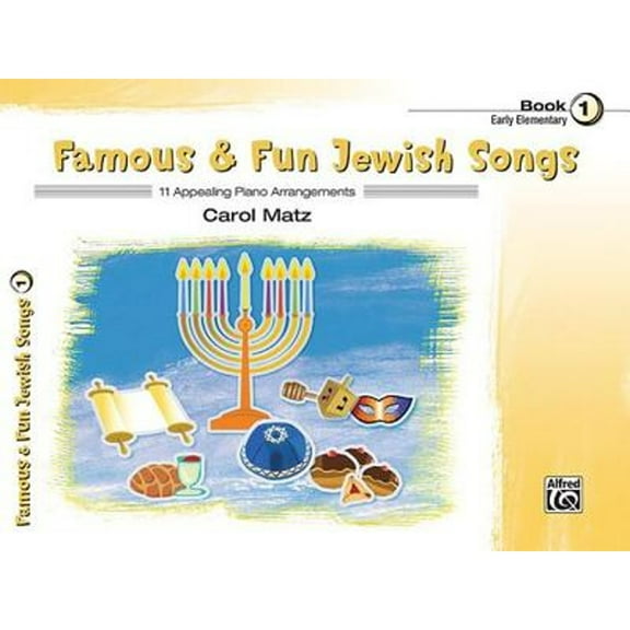Pre-Owned Famous & Fun Jewish Songs, Bk 1: 11 Appealing Piano Arrangements (Paperback) by Carol Matz