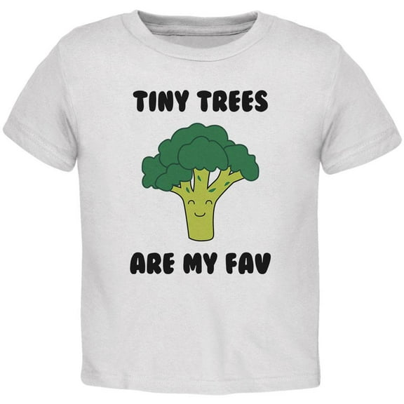Vegetable Broccoli Tiny Trees are My Favorite Funny Toddler T Shirt White 5T