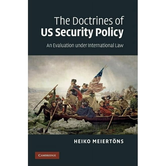 The Doctrines of US Security Policy, (Hardcover)