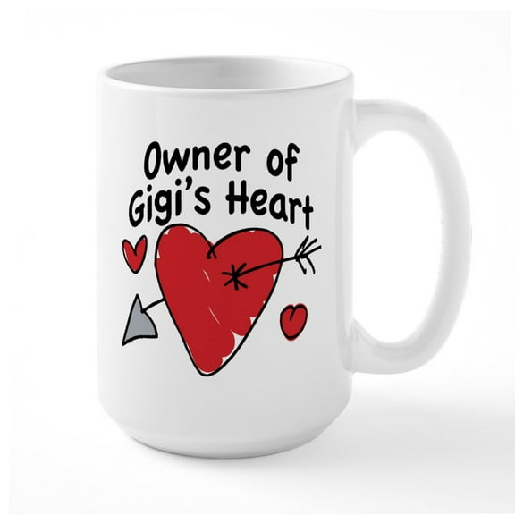 CafePress - OWNER OF GIGI's HEART Large Mug - 15 oz Ceramic Large White Novelty Mug