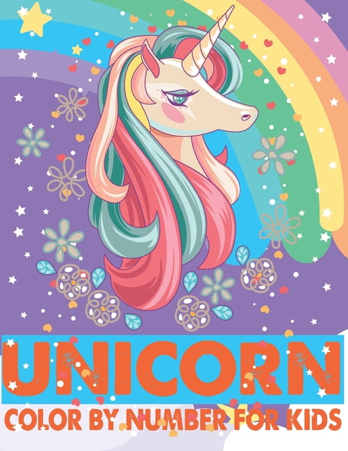 unicorn color by number for kids a fun kid unicorn workbook learn the
