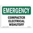 thumbnail image 1 of SignMission OS-EM-A-1014-L-10290 10 x 14 in. OSHA Emergency Sign - Compactor Electrical Shutoff, 1 of 1