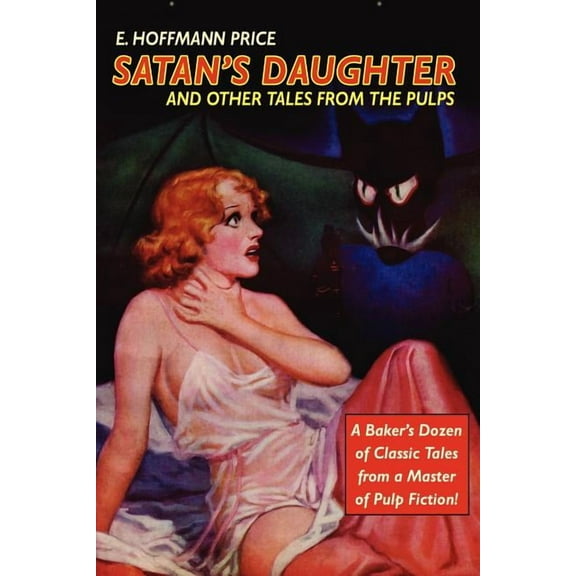 Pulp Classics: Satan's Daughter and Other Tales from the Pulps, (Paperback)