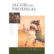 Jacob & the Prodigal: How Jesus Retold Israel's Story (Paperback)