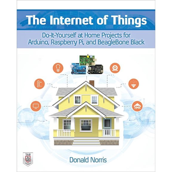 The Internet of Things: Do-It-Yourself at Home Projects for Arduino, Raspberry Pi and Beaglebone Black, (Paperback)