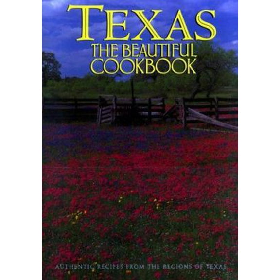 Pre-Owned Texas the Beautiful Cookbook (Hardcover) 0002250357 9780002250351