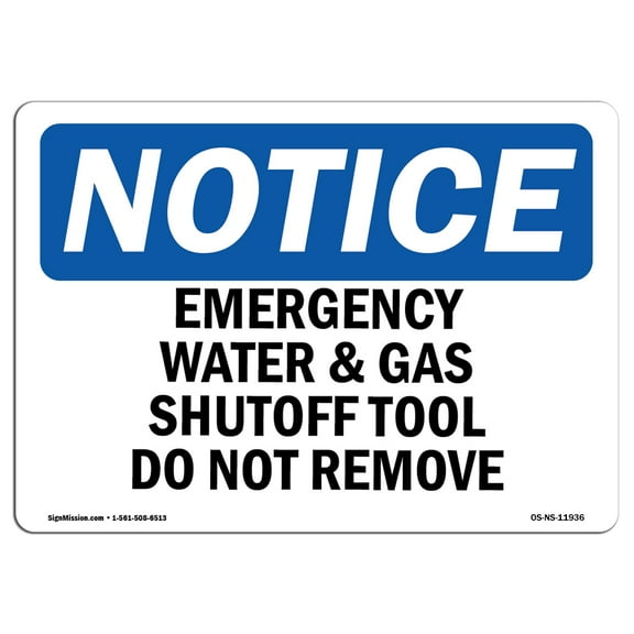 OSHA Notice Signs - Emergency Water And Gas Shutoff Tool Do Not Remove Sign  | Extremely Durable Made in the USA Signs or Heavy Duty Vinyl label | Protect Your Warehouse & Business