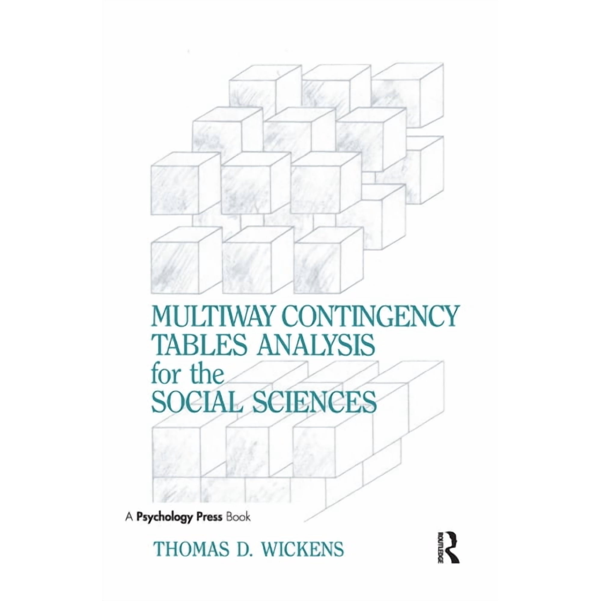Multiway Contingency Tables Analysis for the Social Sciences (Hardcover)