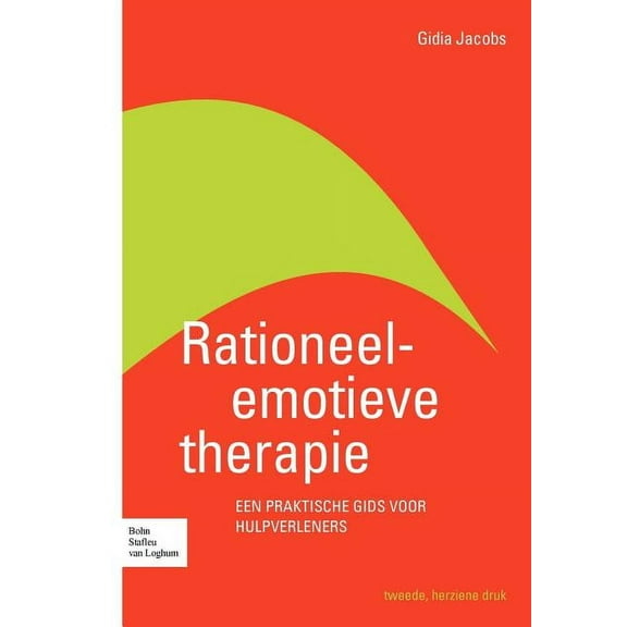 Rationeel-Emotieve Therapie: Een Praktische Gids Voor Hulpverleners, (Paperback)