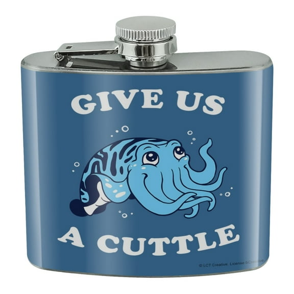 Give Us a Cuttle Cuddle Fish Funny Humor Stainless Steel 5oz Hip Drink Kidney Flask