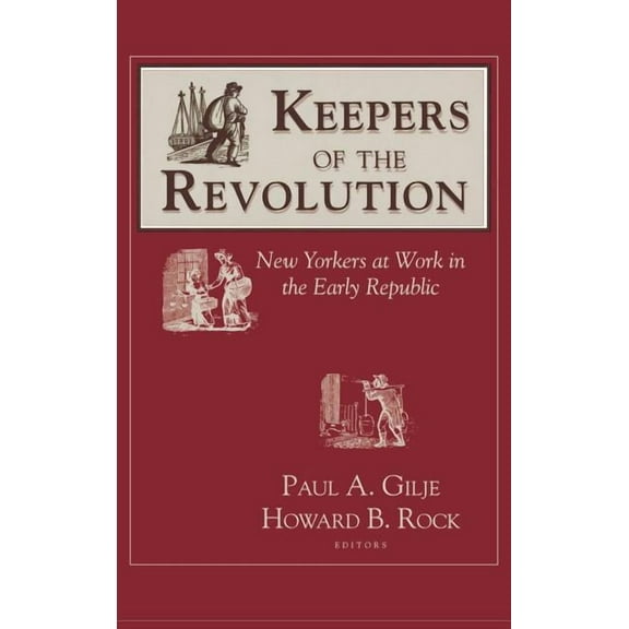 Documents in American Social History Keepers of the Revolution, (Hardcover)