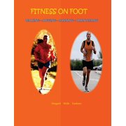 Fitness on Foot: Walking--Jogging--Running--Orienteering (Paperback)