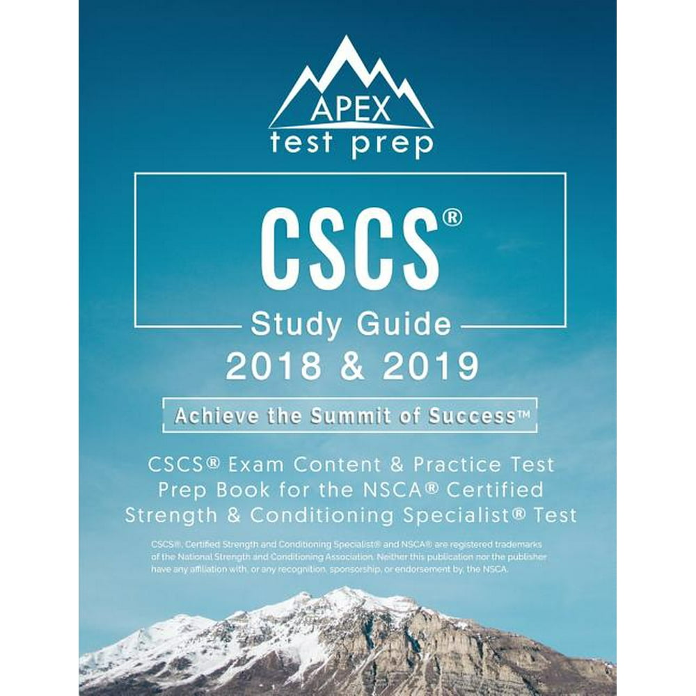 CSCS Study Guide 2018 & 2019 : CSCS Exam Content & Practice Test Prep