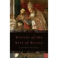 thumbnail image 1 of Pre-Owned Keepers of the Keys of Heaven: A History of the Papacy (Paperback) 0465061826 9780465061822, 1 of 1