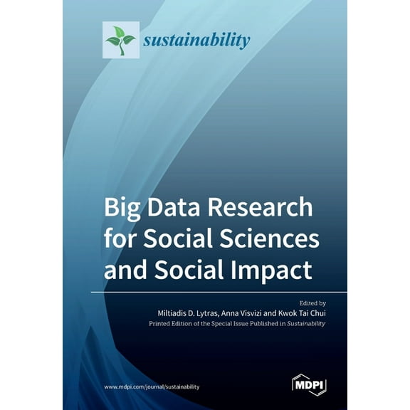 Big Data Research for Social Sciences and Social Impact, (Paperback)